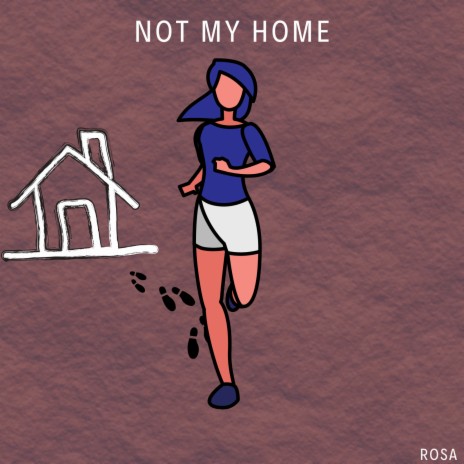 Not My Home | Boomplay Music