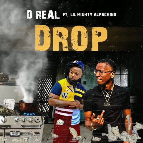 Drop ft. Lil Mighty Alpachino | Boomplay Music