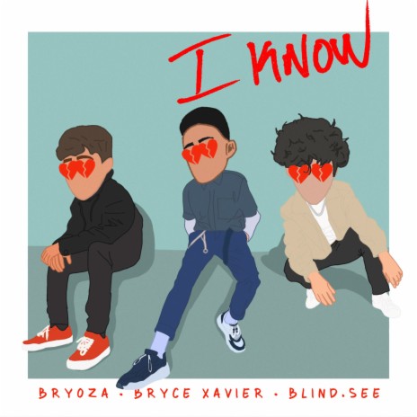 I Know ft. Bryoza & Blind.see | Boomplay Music