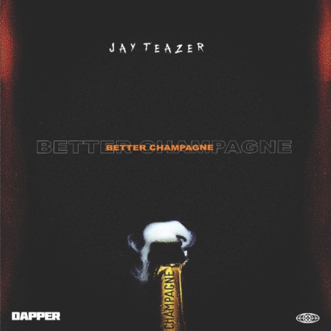Better Champagne | Boomplay Music