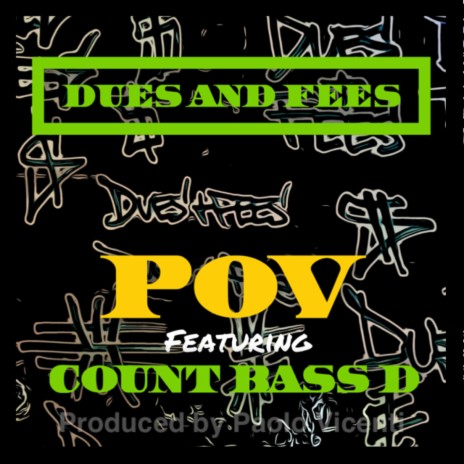 Dues and Fees ft. Count Bass D | Boomplay Music