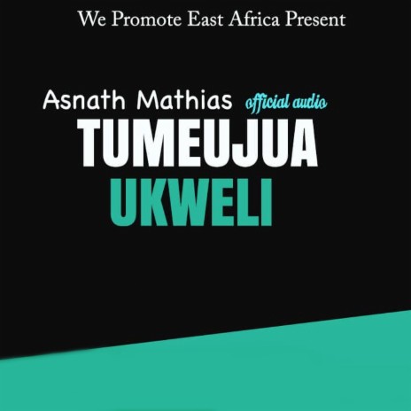 Tumeujua Ukweli | Boomplay Music