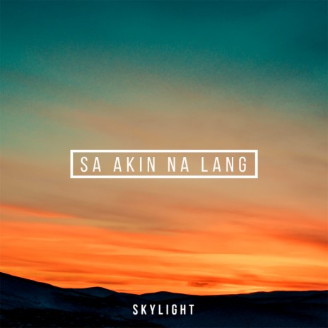 Sa Akin Na Lang | Boomplay Music