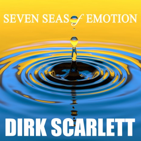 Seven Seas Of Emotion | Boomplay Music