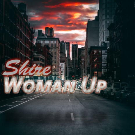 Woman Up | Boomplay Music