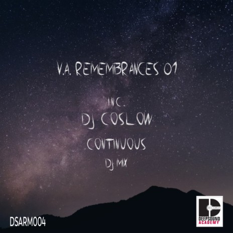 Remembrance 01 (Continuous DJ Mix)