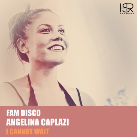 I Cannot Wait (Instrumental Mix) ft. Angelina Caplazi
