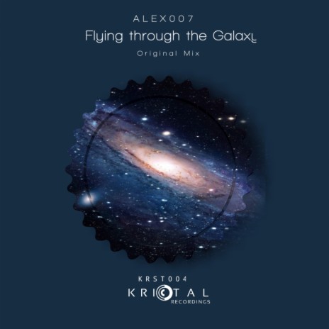 Flying Through The Galaxi (Original Mix) | Boomplay Music