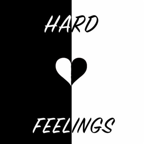 Hard Feelings ft. Kid Monk | Boomplay Music