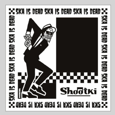 Ska Is Dead | Boomplay Music