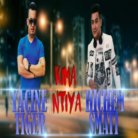 Kima Ntia ft. Cheb Yasin Tigre | Boomplay Music