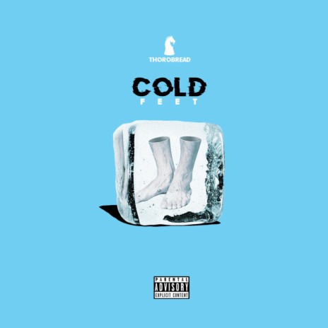 Cold Feet | Boomplay Music