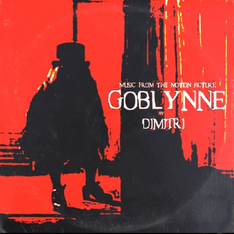 Goblynne (Music from the Motion Picture) | Boomplay Music