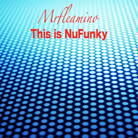 This Is Nu Funky | Boomplay Music