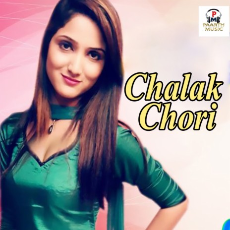 Chalak Chori | Boomplay Music