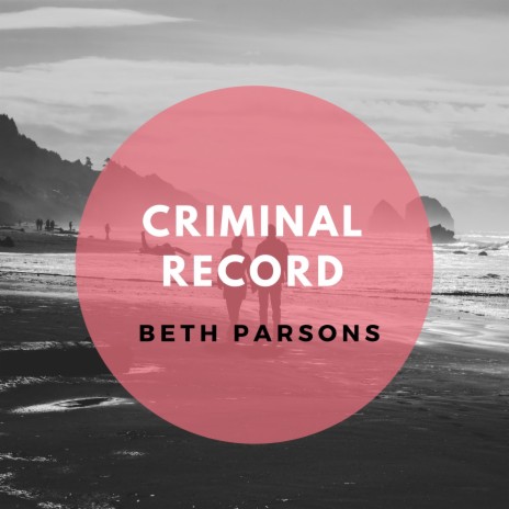 Criminal Record | Boomplay Music