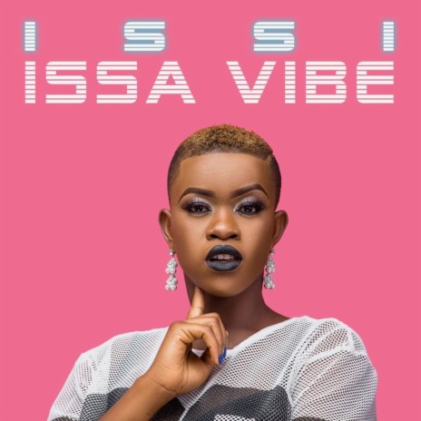 Issa Vibe | Boomplay Music