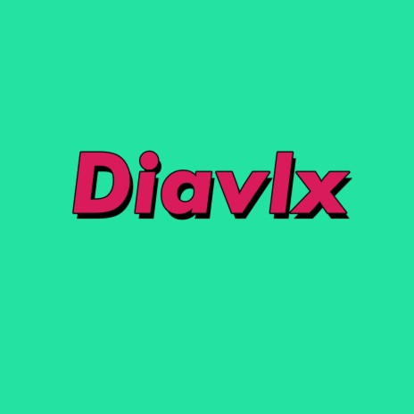 Diavlx | Boomplay Music