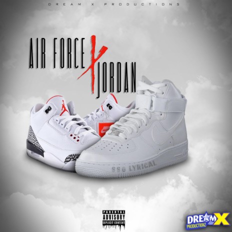 Airforce and Jordan | Boomplay Music