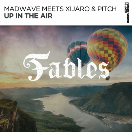 Up In The Air (Extended Mix) ft. Xijaro & Pitch | Boomplay Music