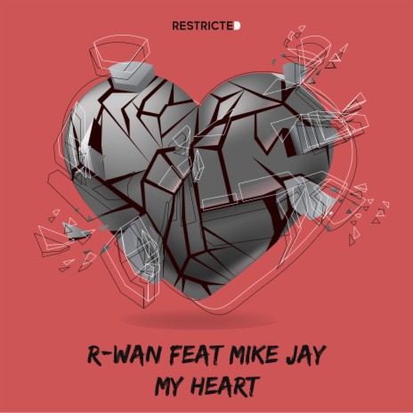 My Heart ft. Mike Jay | Boomplay Music