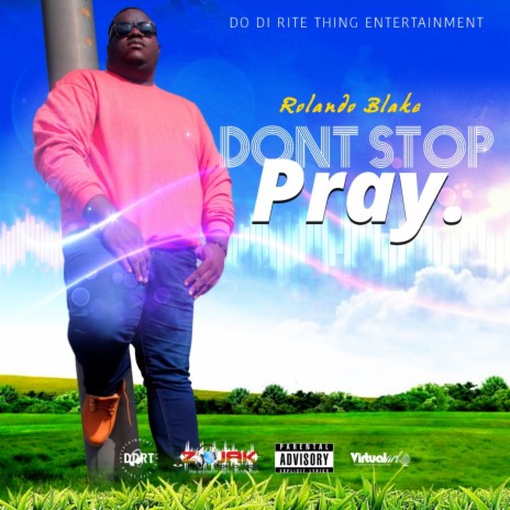 Dont Stop Pray | Boomplay Music