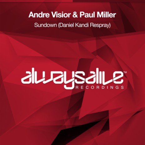 Sundown (Daniel Kandi Extended Respray) ft. Paul Miller | Boomplay Music