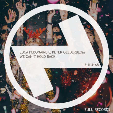 We Can't Hold Back (Original Mix) ft. Peter Gelderblom | Boomplay Music