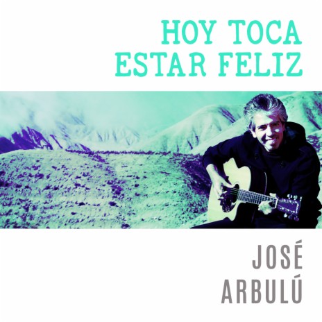 Hoy Toca Estar Feliz | Boomplay Music