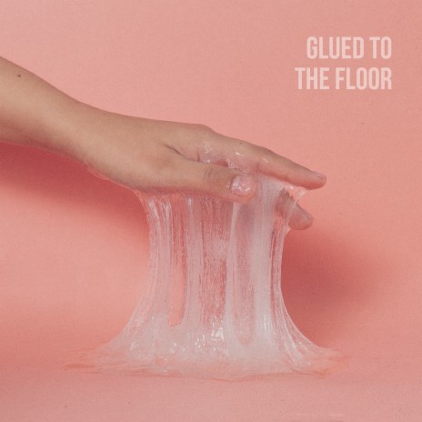 Glued To The Floor | Boomplay Music