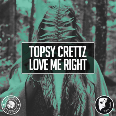 Love Me Right (Original Mix)