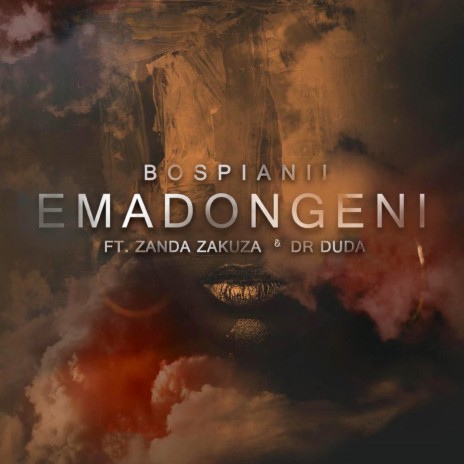 Emadongeni ft. Zanda Zakuza & Dr. Duda | Boomplay Music