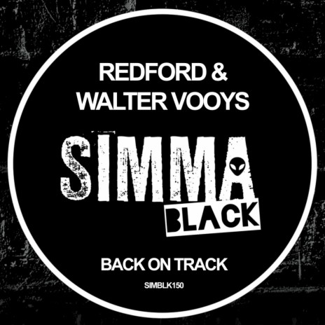 Back On Track (Edit) ft. Walter Vooys | Boomplay Music