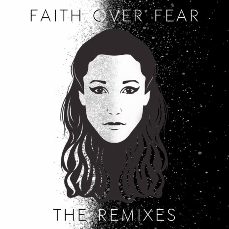 Faith Over Fear (Simon Lyon Remix)