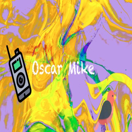 Oscar Mike | Boomplay Music