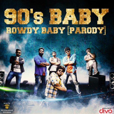 90's Baby - Rowdy Baby (Parody) ft. Bibian Darius Nishanth, Madhan Shahir, Dinakaran, Jainth S, Ajay AJ & Deepan Joy
