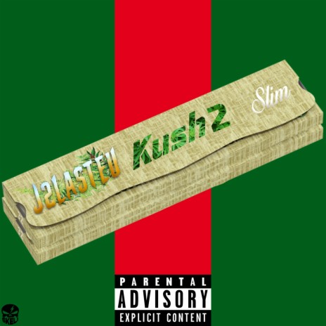 Kush 2 | Boomplay Music