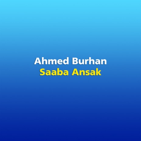 Saaba Ansak | Boomplay Music