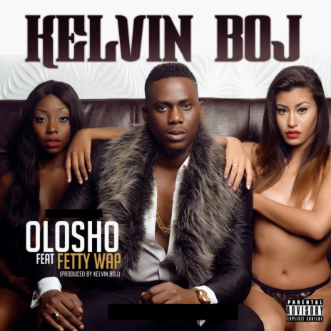 Olosho ft. Fetty Wap | Boomplay Music