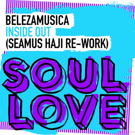 Inside Out (Seamus Haji Re-Work) | Boomplay Music