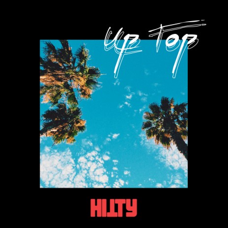Up Top (Extended Version) | Boomplay Music