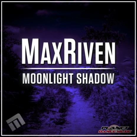 Moonlight Shadow (Original Mix) | Boomplay Music