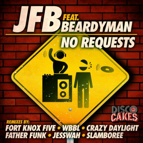 No Requests (Jesswah Remix) ft. Beardyman