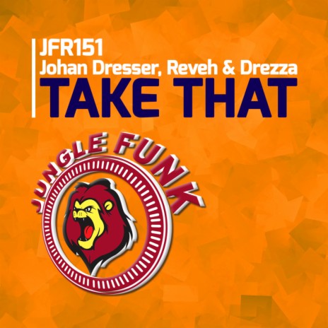 Take That (Original Mix) ft. Reveh & Drezza