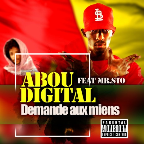 Demande aux miens ft. Mr. Sto (Palesto) | Boomplay Music