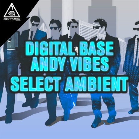 Select Ambient (Original Mix) ft. Andy Vibes | Boomplay Music