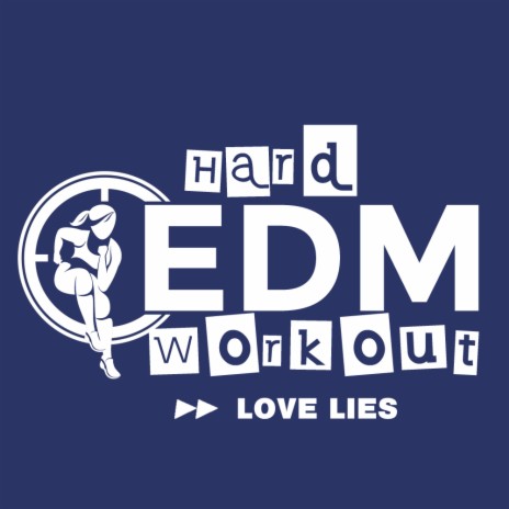 Love Lies (Workout Mix Edit 140 bpm) | Boomplay Music