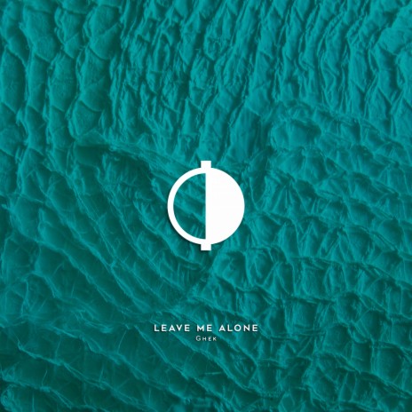 Leave Me Alone (Original Mix) | Boomplay Music
