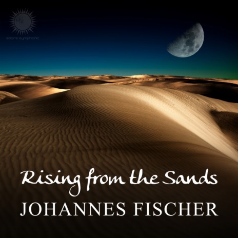 Rising From The Sands (Original Mix)