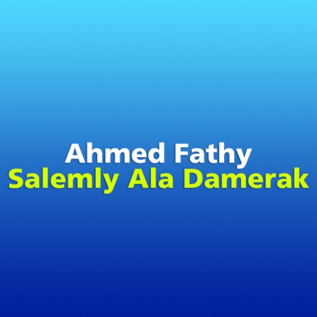 Salemly Ala Damerak | Boomplay Music